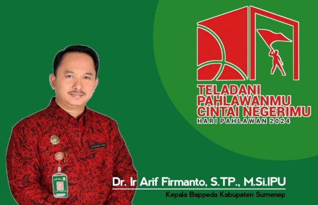 Foto: Kepala Bappeda kabupaten Sumenep, Dr. Ir Arif Firmanto, S.TP.,M.Si.IPU.